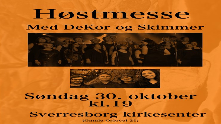 Høstmesse Sverresborg kirkesenter søndag 30. oktober kl.19.00