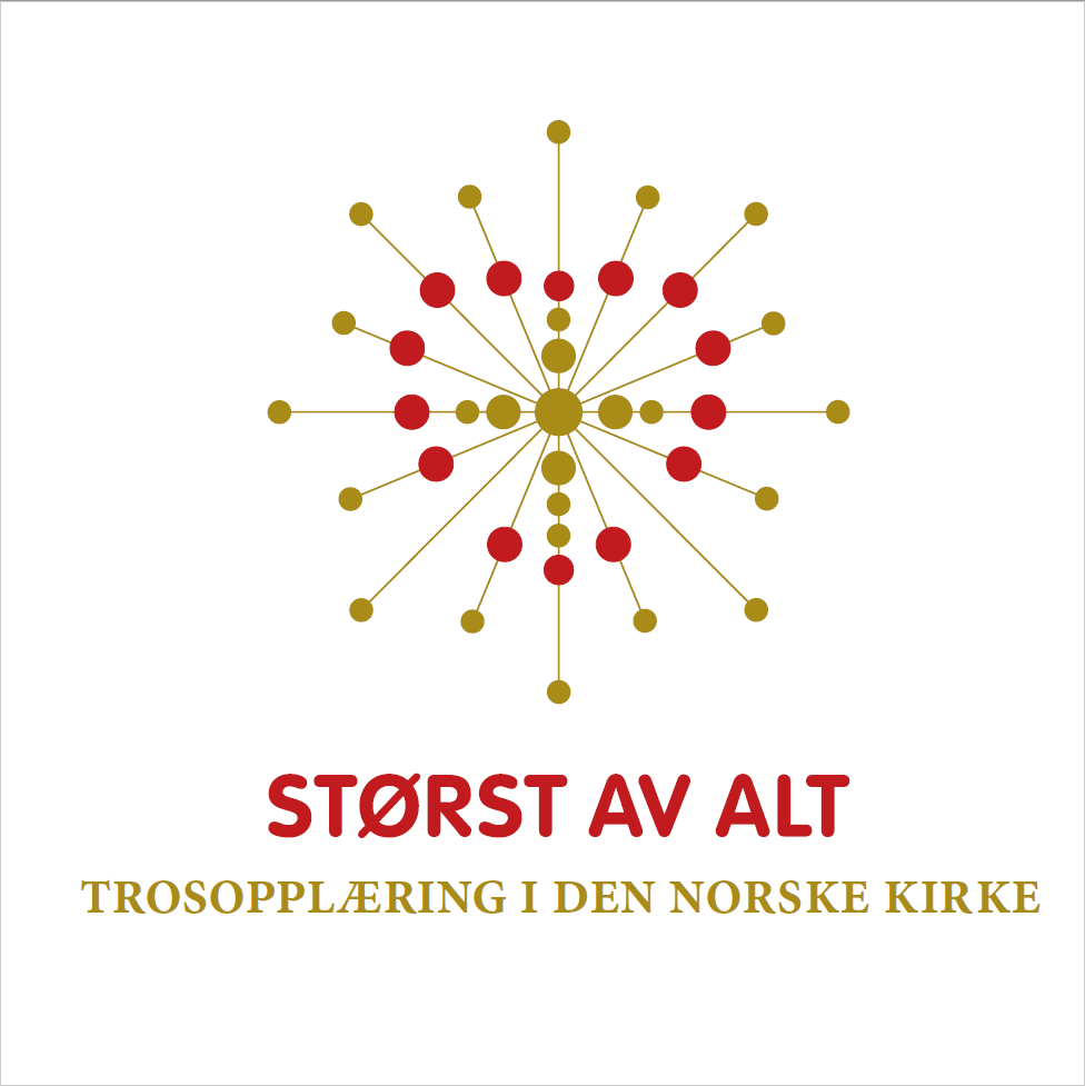 Størst av alt - trosopplæring for Barn og unge