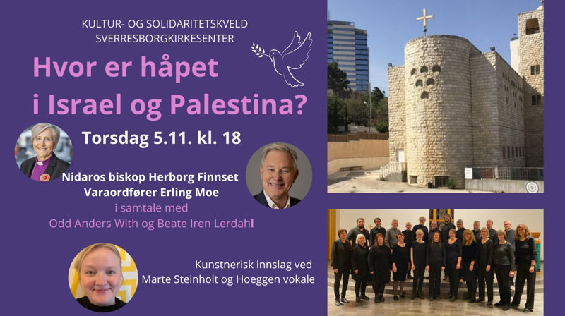 Hvor er håpet i Israel og Palestina? Kultur- og solidaritetskveld 5. november 2026 kl. 18 på Sverresborg kirkesenter