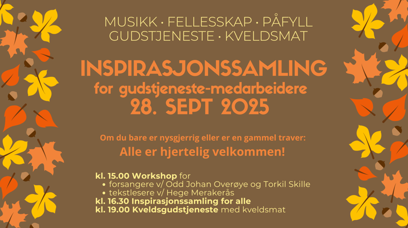 Velkommen til inspirasjonssamling for gudstjenestemedarbeidere 28.9. 2025.