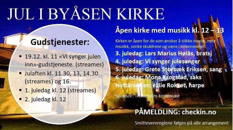 Jul i Byåsen kirke - husk påmelding på checkin.no