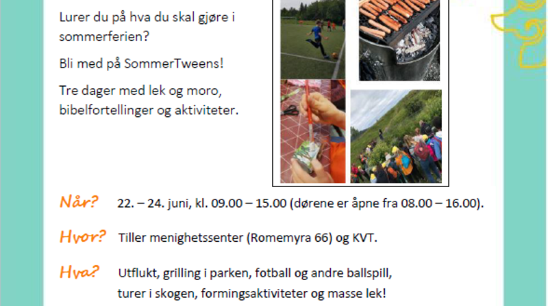 Sommertweens på Tiller!!