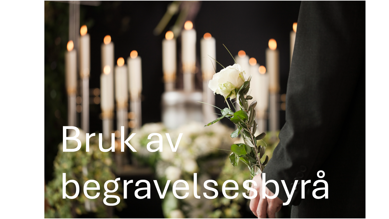 Bruk av begravelsesbyrå