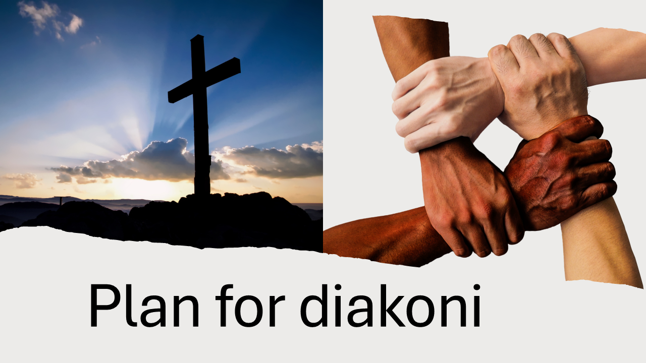 Plan for diakoni