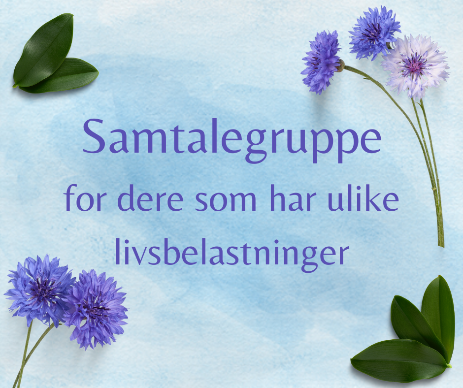 Samtalegruppe for dere som har ulike livsbelastninger