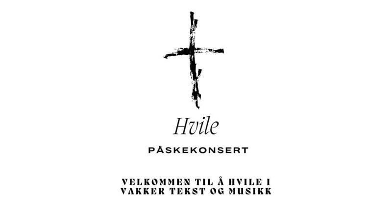 Hvile - påskekonsert