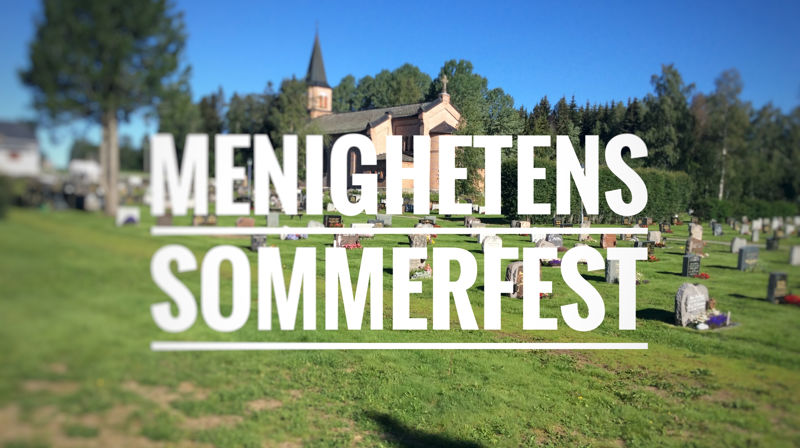 Velkommen til menighetens sommerfest!