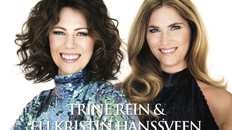 Trine Rein og Eli Kristin Hanssveen
