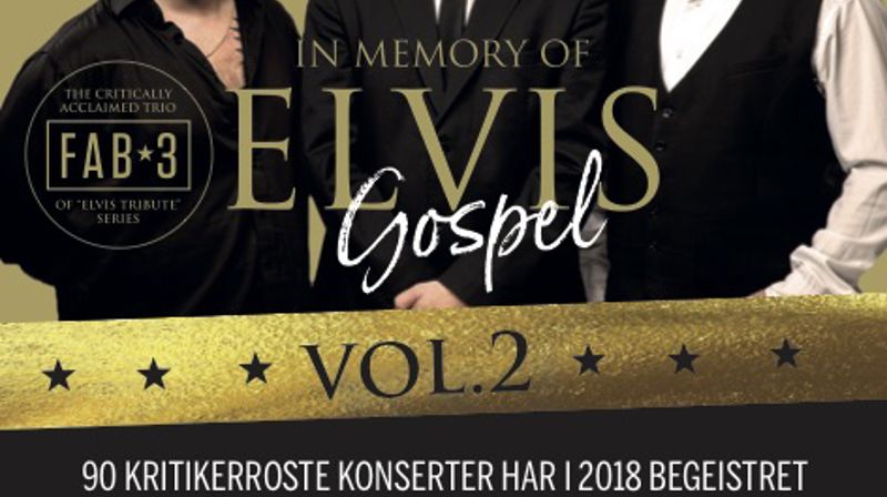 In Memory of Elvis Gospel vol.2 Ullensaker kirke ons 25. sept kl 19