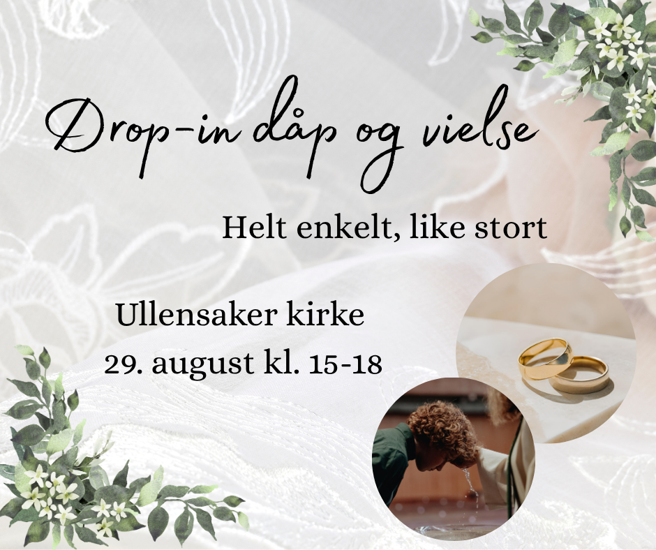 Drop in-dåp og vielse i Ullensaker kirke
