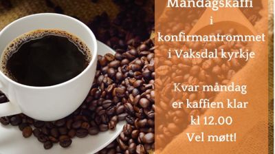 Måndag 25. august kl 12 i Vaksdal kyrkje. Vel møtt til første måndagskaffi etter sommaren! Vaksdal sokneråd