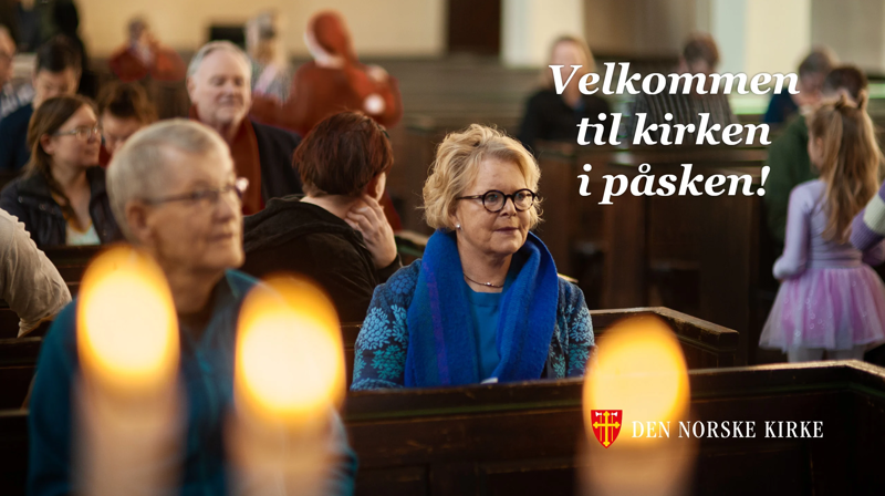 Påsken i kirkene våre