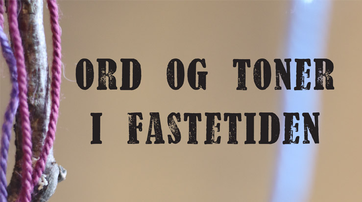 Velkommen til konsert i fastetiden!