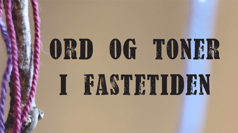 Velkommen til konsert i fastetiden!