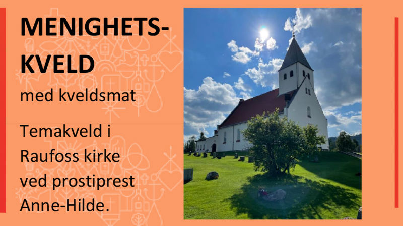 Velkommen til Menighetskvelder i Raufoss kirke