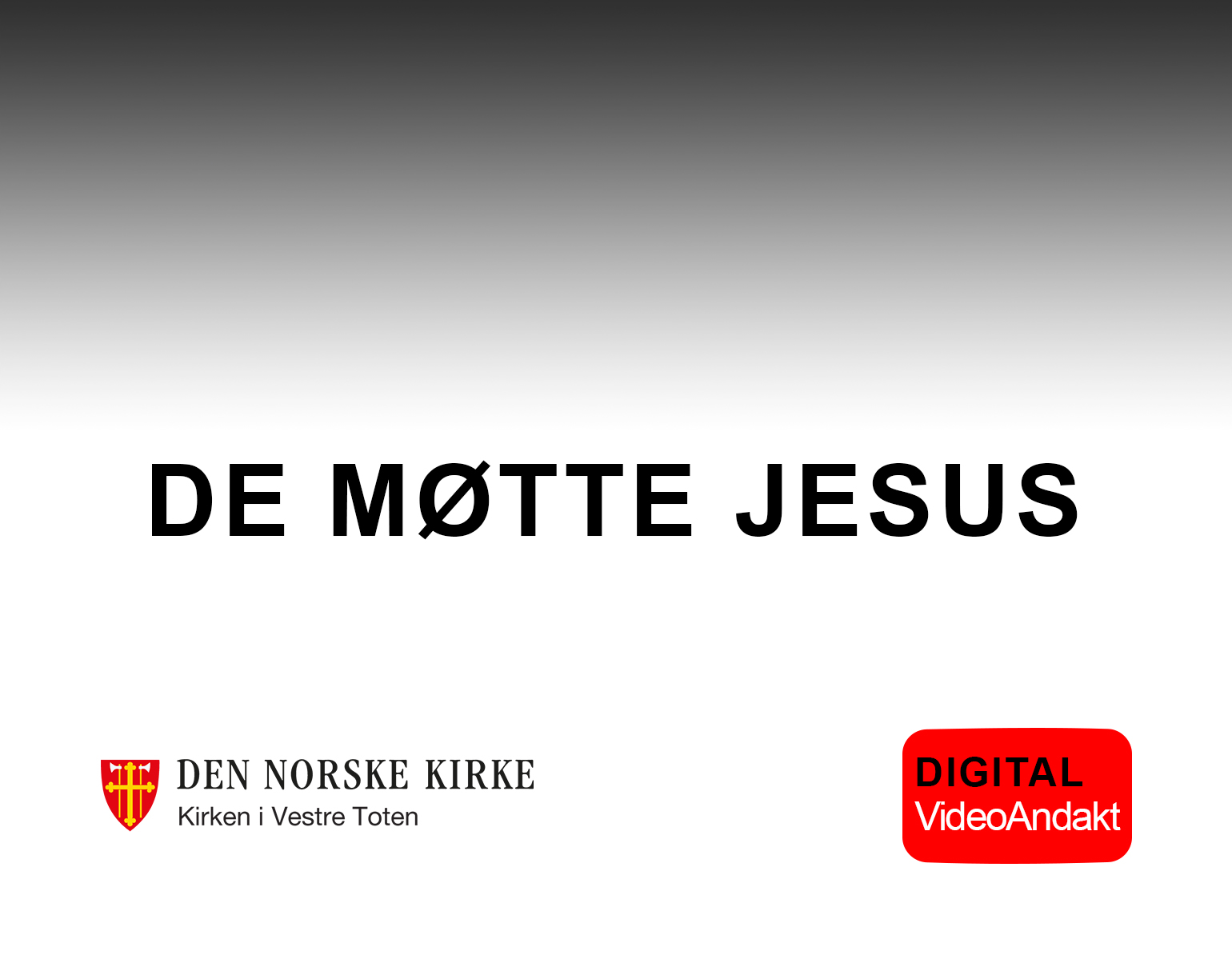 De møtte Jesus