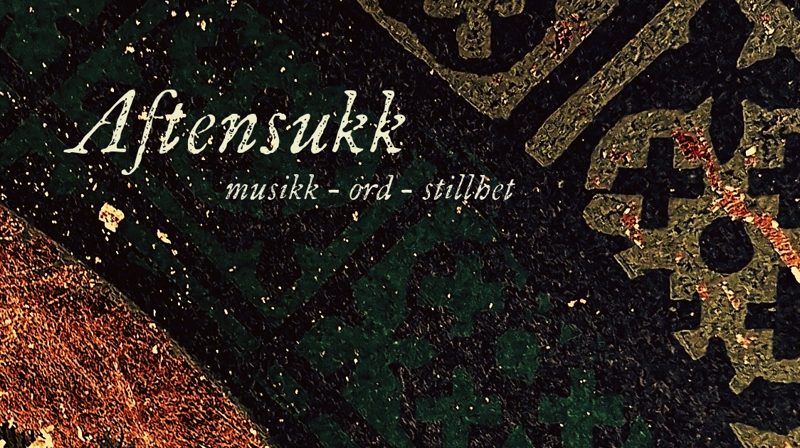 Aftensukk - musikk, ord og stillhet