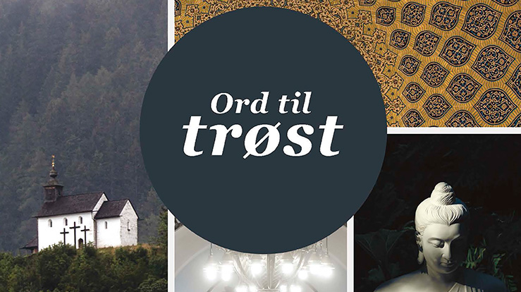 "Ord til trøst" er en viktig ressurs for mennesker av ulik tros- og livssynstilhørighet (faksimile av forside)