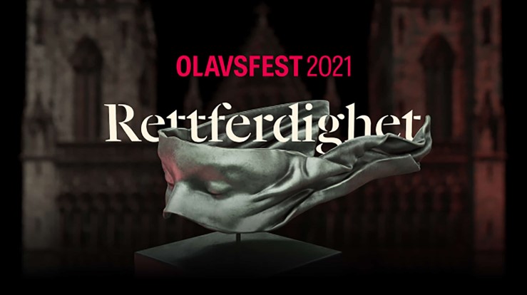 Olavsfest er en festival i Trondheim, 28. juli til 3. august. Årets tema er Rettferdighet.
