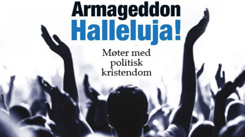 Illustrasjon hentet fra den aktuelle boken «Armageddon, Halleluja! Møter med politisk kristendom» av Dag Hoel. 