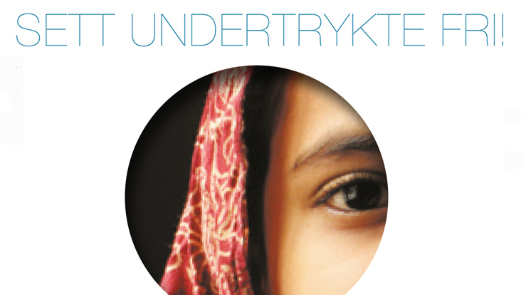 Sett undertrykte fri!